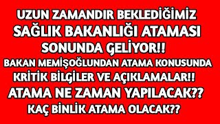 UZUN ZAMANDIR BEKLEDİĞİMİZ SAĞLIK BAKANLIĞI ATAMASI SONUNDA GELİYOR!! BAKANDAN KRİTİK AÇIKLAMALAR!!