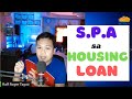 S.P.A sa Housing Loan para sa mga OFW | Common Question sa pagbili ng House