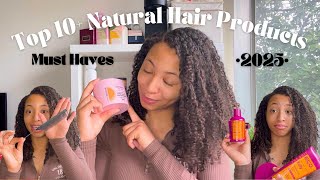 TOP 10+ HAIR PRODUCTS I WILL BE USING IN 2025 | My Natural Hair Must Haves!!!