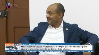 Novo líder do Grupo Parlamentar do MpD quer consensos para ajudar no funcionamento da CM de São Vice