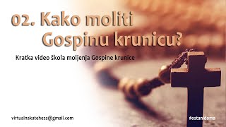 KAKO SE MOLI GOSPINA KRUNICA