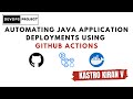 Automating Java Application Deployments using GitHub Actions | Announcement of GitHub Actions Course