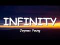 Jaymes Young - Infinity (Lyrics)
