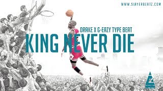 Instrumental 2018 | Drake G-Eazy type beat | King Never Die by @Slayerbeatz