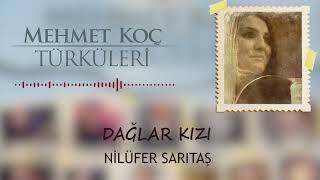 Nilüfer Sarıtaş - Dağlar Kızı | Mehmet Koç Türküleri | © Arda Müzik 2022