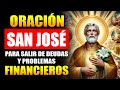 PODEROSA ORACIÓN A SAN JOSE PARA CONSEGUIR TRABAJO, SALIR DE DEUDAS Y PEDIR PROSPERIDAD ECONÓMICA