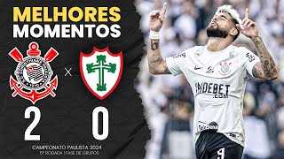 Corinthians 2x0 Portuguesa | Melhores Momentos | Campeonato Paulista 2024