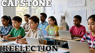 Capstone Video Reflection