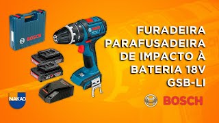 Unboxing Furadeira Parafusadeira de Impacto à Bateria 18V GSB-LI Bosch