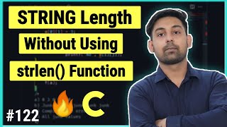 How to get String Length Without Using strlen() Library Function In C | Explain In Hindi By Nirbhay