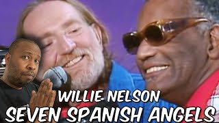 First Time Hearing | Willie Nelson - Seven Spanish Angels Reaction