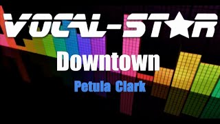 Petula Clark - Downtown (Karaoke Version) with Lyrics HD Vocal-Star Karaoke