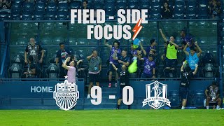 FIELD - SIDE FOCUS (RTL-18) บุรีรัมย์ ยูไนเต็ด 9-0 ขอนแก่น ยูไนเต็ด