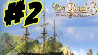 Port Royale 3 Let's Play Gameplay Walkthrough Part 2 (English) Trader Campaign