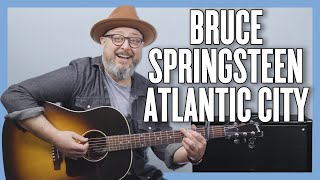 Bruce Springsteen Atlantic City Guitar Lesson + Tutorial