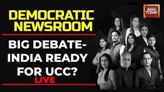 Democratic Newsroom LIVE: Uniform Civil Code Debate| India Ready For Uniform Civil Code? | LIVE News