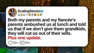 Both My Parents and My Fiancée’s Parents Ambushed Us at Lunch and Told Us That... | Reddit Updates