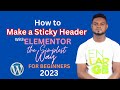 How to Build  a Transparent Sticky Header with Elementor; The Easiest Way