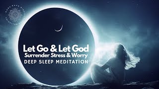 Trust God's Will, Sleep Meditation for Anxiety & Overthinking
