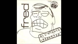 Fred - All Rights Reserved (1982)