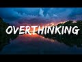 Mickey Valen & Mothica - Overthinking (Lyrics) Lyrics Video