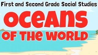 Oceans of the World for Kids