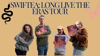 SwifTEA: Long Live The Eras Tour