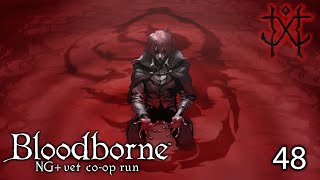 Flora - Bloodborne NG+ [Veteran co-op run] #48 w/ Sabaku no Maiku