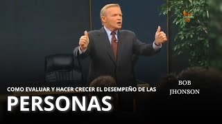 Liderazgo y Evaluación del Desempeño: Claves para el Éxito con Bob Johnson