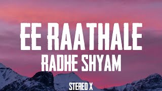 Radhe Shyam - Ee Raathale (Lyric’s)