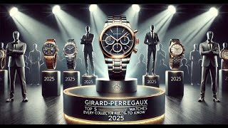 Top 5 Girard-Perregaux Men's Watches Every Collector Needs to Know [2025]