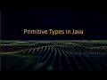 Declaring Primitive Variables in Java