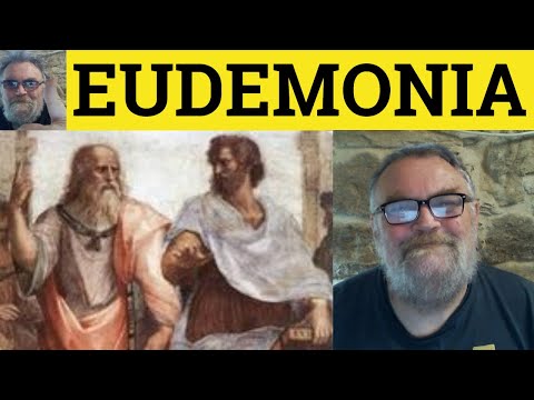 How do you use Eudaimonia in a sentence?