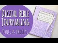 Digital Bible Journal: Tools & Process