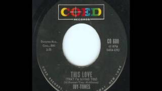 This Love-The Joy-Tones-1965