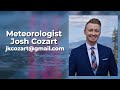 Meteorologist JOSH COZART | Demo Reel Spring 2022