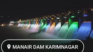 #Karimnagar Lower Manair Dam Night View