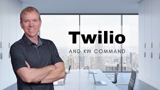 How To Connect KW Command with Twilio For Text Messages