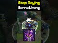 Stop Playing Senna Wrong - League of Legends #shorts