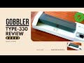 Gobbler Type 330 Laminator Unboxing & Review - Best Lamination Machine around 2700 !