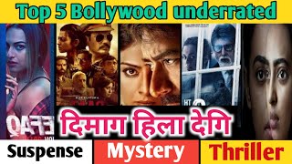 Top 5 bollywood underrated suspense thriller movies | bollywood underrated murder mystery thriller