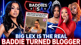 BADDIES USA TEA | Big Lex DENIES Running From Tesehki & Claims EVERYONE Picks & Chooses