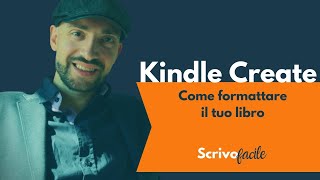 Come formattare il tuo libro con Kindle Create (tutorial)