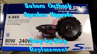 Subaru Outback Speaker Upgrade Step-by-Step (Front & Rear)