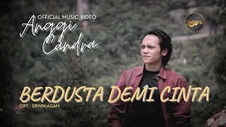 Anggi Chandra - Berdusta Demi Cinta (Official Music Video) | Lagu Slow Rock Melayu Terbaru