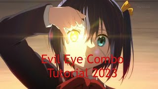 Evil Eye Combos 2023 (Learn to Evil Eye?)