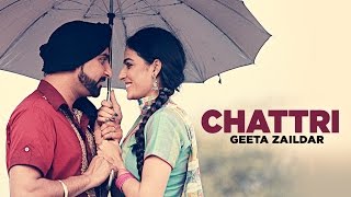 Geeta Zaildar: Chattri Full Song | Latest Punjabi Songs 2016 | Aman Hayer | T-Series Apna Punjab