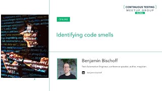 Identifying code smells | Benjamin Bischoff