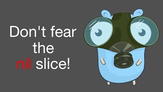 Nil slice versus empty slice in Go