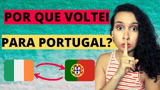 Por que voltamos para Portugal?